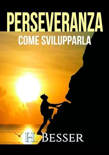 Stock image for Perseveranza: Come svilupparla for sale by Revaluation Books