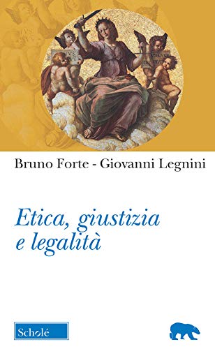 Beispielbild fr Etica, giustizia e legalit zum Verkauf von libreriauniversitaria.it