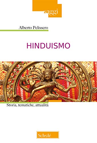 9788828402251: Hinduismo. Storia, tematiche, attualit. Nuova ediz. (Saggi)