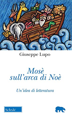 Beispielbild fr N.E. MOSE' SULL'ARCA DI NOE' zum Verkauf von Brook Bookstore On Demand