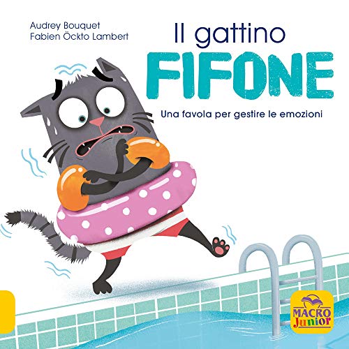 Beispielbild fr Il gattino fifone: Una favola per gestire le emozioni zum Verkauf von libreriauniversitaria.it