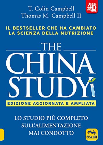 Beispielbild fr CHINA STUDY 4D AGGIORNATO E AMPLIATO zum Verkauf von libreriauniversitaria.it