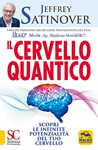 Beispielbild fr Il cervello quantico. Scopri le infinite potenzialit? del tuo cervello" zum Verkauf von libreriauniversitaria.it