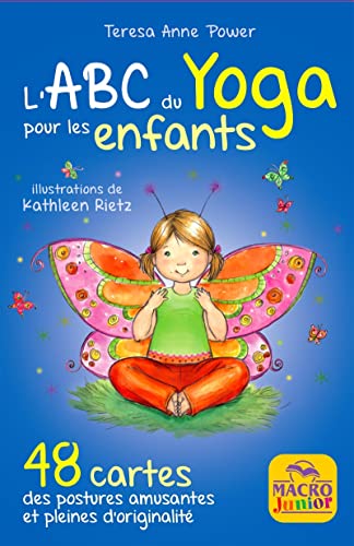 Stock image for L'ABC du yoga pour les enfants: 48 Cartes, des postures amusantes et pleines d'originalit for sale by Gallix