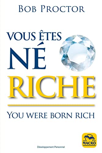 Stock image for Vous tes n riche: You were born rich for sale by Gallix