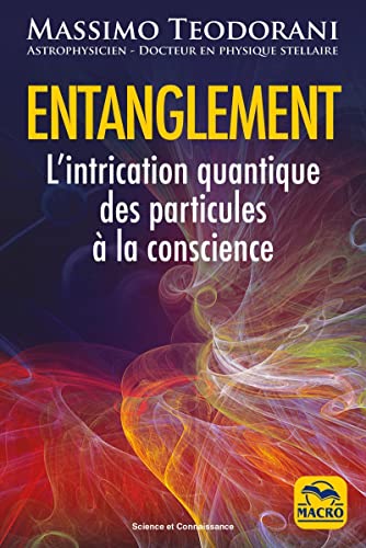 Imagen de archivo de Entanglement: L'intrication quantique, des particules  la conscience a la venta por medimops