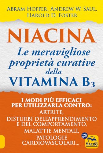 Stock image for Niacina: le meravigliose propriet curative della vitamina B3 for sale by libreriauniversitaria.it