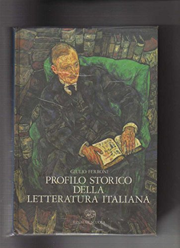 Profilo storico della letteratura italiana. - Literaturgeschichte Ferroni, Giulio
