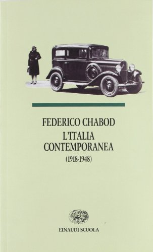 9788828601982: L'Italia contemporanea (1918-1948). Per le Scuole superiori (I libri da leggere)