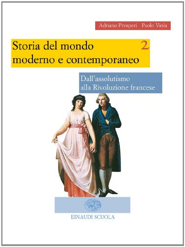 Beispielbild fr Storia del mondo moderno e contemporaneo. Per le Scuole superiori: 2 zum Verkauf von medimops
