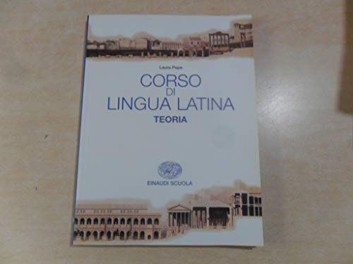 Beispielbild fr Corso di lingua latina. Teoria. Per il Liceo classico zum Verkauf von medimops