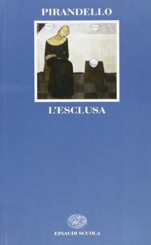 Imagen de archivo de L'esclusa (Letteratura del Novecento) a la venta por medimops