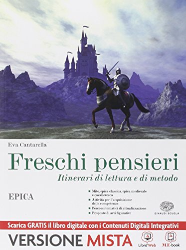 9788828615439: Freschi pensieri. Epica. Per le Scuole superiori. Con e-book. Con espansione online