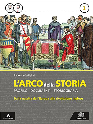 Beispielbild fr L'arco della storia. Con Atlante. Per le Scuole superiori. Con e-book. Con espansione online (Vol. 1) zum Verkauf von medimops