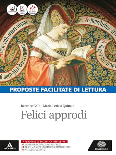 Beispielbild fr Felici approdi. Proposte facilitate di lettura. Per le Scuole superiori. Con e-book. Con espansione online zum Verkauf von medimops