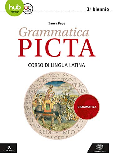 9788828619529: Grammatica picta. Grammatica. Per i Licei e gli Ist. magistrali. Con e-book. Con espansione online
