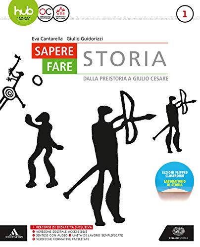 Beispielbild fr Sapere fare storia. Per gli Ist. tecnici e professionali. Con Libro: Atlante geostorico. Con e-book. Con espansione online. Dalla Preistoria a Giulio Cesare (Vol. 1) zum Verkauf von medimops