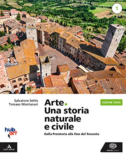 Beispielbild fr Arte. Una storia naturale e civile. Ediz. verde. Per i Licei. Con e-book. Con espansione online (Vol. 1) zum Verkauf von medimops