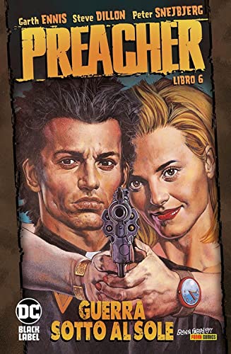 Stock image for Preacher. Guerra sotto al sole (Vol. 6) (DC Black label) for sale by libreriauniversitaria.it