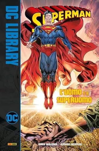 Imagen de archivo de DC LIBRARY: SUPERMAN - L'UOMO E IL SUPER a la venta por libreriauniversitaria.it