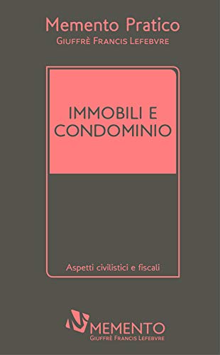 9788828827283: Memento immobili e condominio 2021