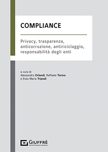 Stock image for Compliance - privacy trasparenza anticorruzione antiriciclaggio for sale by medimops