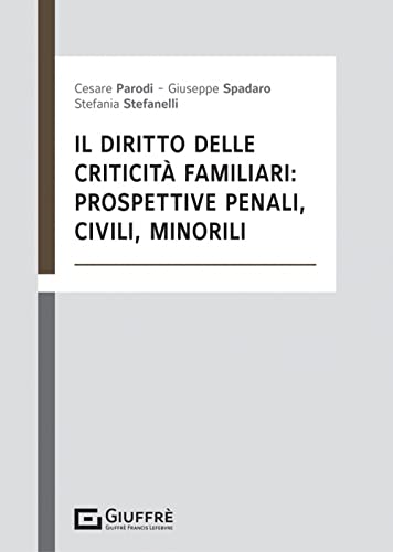 Imagen de archivo de Il diritto delle criticit familiari a la venta por libreriauniversitaria.it