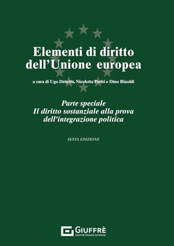 Beispielbild fr Elementi di diritto dell'Unione Europea zum Verkauf von libreriauniversitaria.it