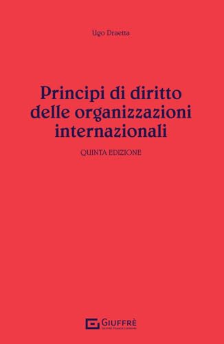 Beispielbild fr Principi di diritto delle organizzazioni internazionali zum Verkauf von libreriauniversitaria.it