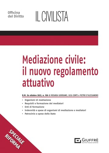 Beispielbild fr Mediazione civile: il nuovo regolamento attuativo (Speciali. Il civilista) zum Verkauf von libreriauniversitaria.it