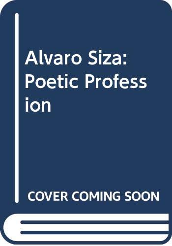 9788828902294: Alvaro Siza: Poetic Profession