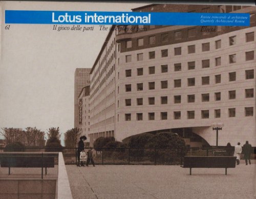 9788828903437: Lotus International: The Interplay of Parts (Il gioco delle parti) (Quarterly Architectural Review)
