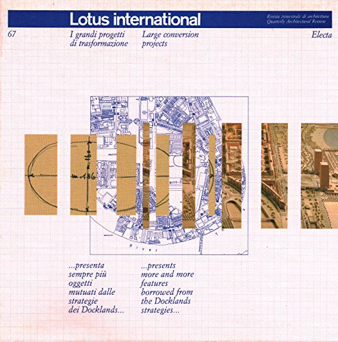 Stock image for LOTUS INTERNATIONAL: I grandi progetti di trasformazione / Large conversion projects for sale by FESTINA  LENTE  italiAntiquariaat