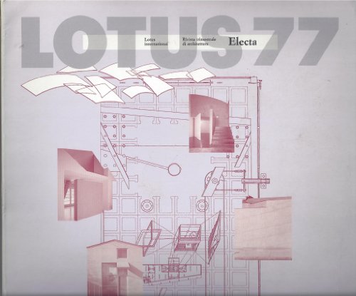 Lotus 77: Lotus International Rivista Trimerstrale de Architettura (Lotus International Magazine of Architecture) (9788828906599) by Xavier Costa