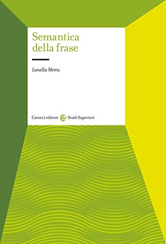 Beispielbild fr SEMANTICA DELLA FRASE zum Verkauf von medimops