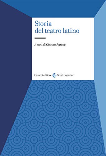 Beispielbild fr Storia del teatro latino zum Verkauf von libreriauniversitaria.it