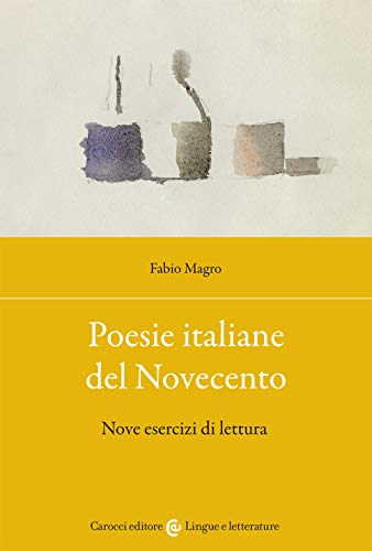 9788829004560: Poesie italiane del Novecento. Nove esercizi di lettura