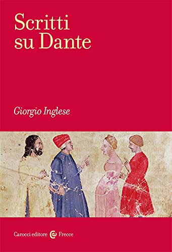 Beispielbild fr Scritti Su Dante zum Verkauf von libreriauniversitaria.it