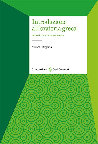 Stock image for Introduzione All'oratoria Greca for sale by libreriauniversitaria.it