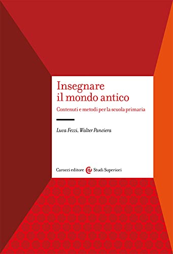 Stock image for Insegnare Il Mondo Antico for sale by libreriauniversitaria.it