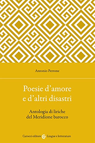 Stock image for POESIE D'AMORE E ALTRI DISASTR for sale by Brook Bookstore