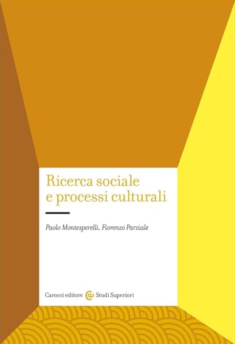 9788829023950: Ricerca sociale e processi culturali