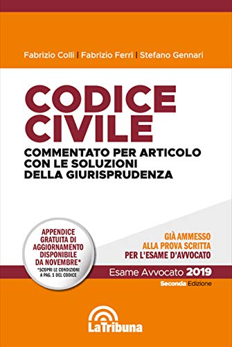 Stock image for Codice civile. Commentato per articolo con le soluzioni della giurisprudenza Colli, Fabrizio; Ferri, Fabrizio and Gennari, Stefano for sale by Copernicolibri