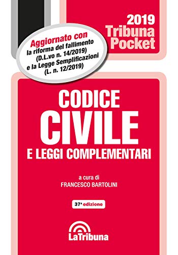 Imagen de archivo de Codice civile e leggi complementari Bartolini, F. a la venta por Copernicolibri