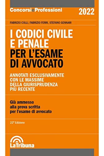 9788829104086: I codici civile e penale. Per l'esame di avvocato (Concorsi e professioni)