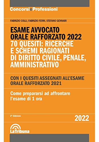 Beispielbild fr Esame Avvocato Orale Rafforzato 2022. 70 Quesiti: Ricerche E Schemi Ragionati zum Verkauf von libreriauniversitaria.it