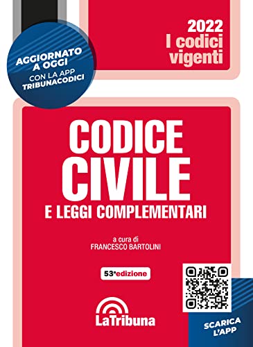 Imagen de archivo de Codice civile e leggi complementari. Con App Tribunacodici. 1/2022 a la venta por medimops