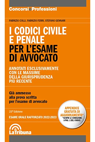 Stock image for I codici civile e penale. Per l'esame di avvocato. Esame rafforzato 2022-2023 (Concorsi e professioni) for sale by libreriauniversitaria.it