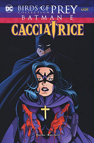 Stock image for Batman E Cacciatrice. Birds of Prey Collection for sale by Hamelyn