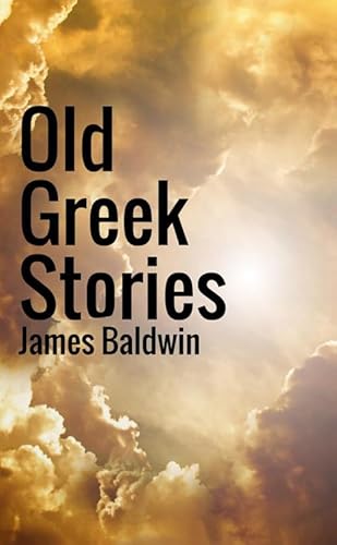 Stock image for Old Greek Stories for sale by Revaluation Books